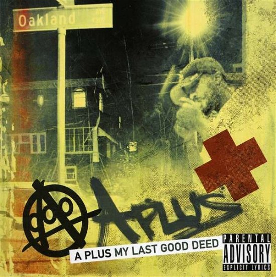 Cover for A Plus · A Plus-my Last Good Deed (CD) (2007)