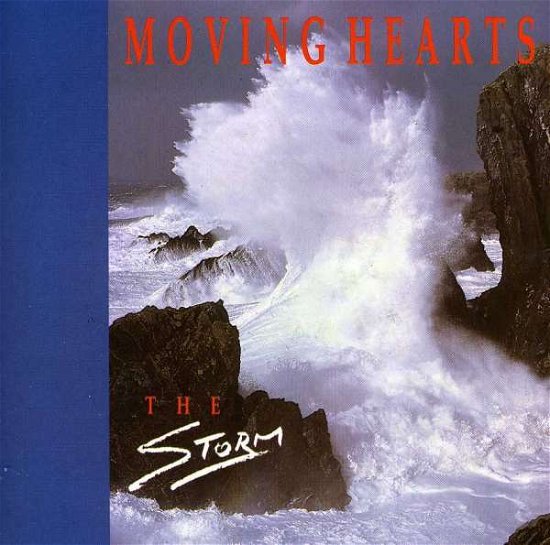 The Storm - Moving Hearts - Música - RED - 0658206301423 - 12 de maio de 2016