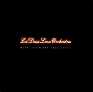 Cover for Les Deux Love Orchestra · Music from Les Deux Cafes (CD) (2005)