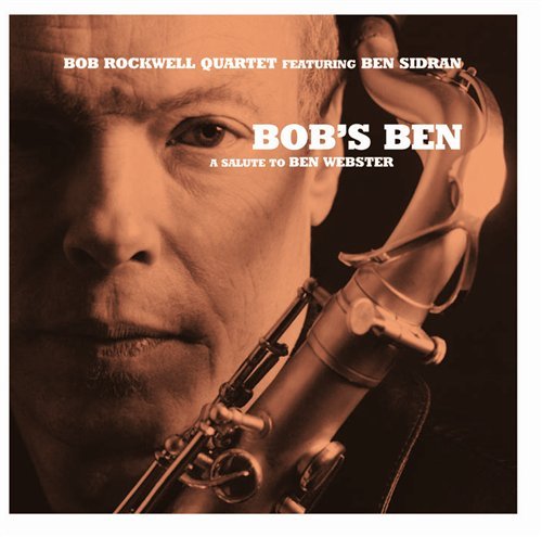 Cover for Bob Rockwell Quartet · Bob's Ben (CD) (2019)