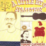 Cover for Tommy Guerrero · A Ltttle Bit Of... (CD)