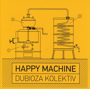 Cover for Dubioza Kolektiv · Happy Machine (CD) (2016)