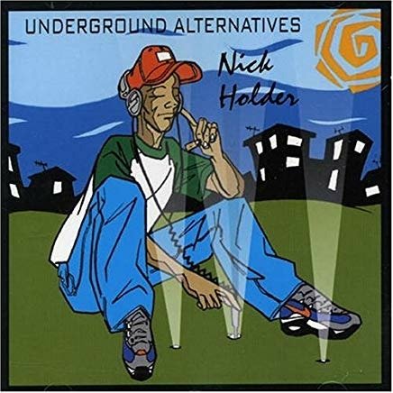Cover for Nick Holder · Underground Alternatives (CD) (2021)