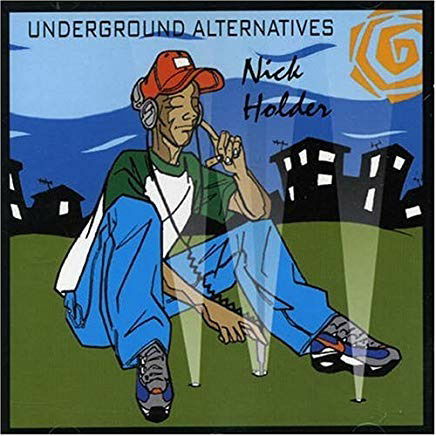 Cover for Nick Holder · Underground Alternatives (CD) (2021)