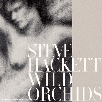 Cover for Steve Hackett · Wild Orchids (CD) [Limited edition] (2006)