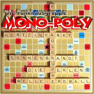 Mono-poly - Die Funkhausgruppe - Musik - SYNTHETIC SYMPHONY - 0693723092423 - 20. Juni 2011