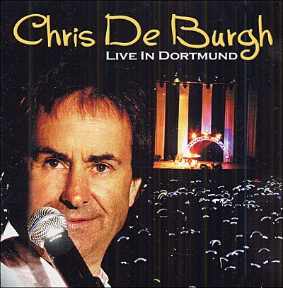 Live in Dortmund - Chris De Burgh - Musik - SPV - 0693723782423 - 23. juni 2005