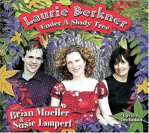 Cover for The Laurie Berkner Band · Under a Shady Tree (CD) (2016)