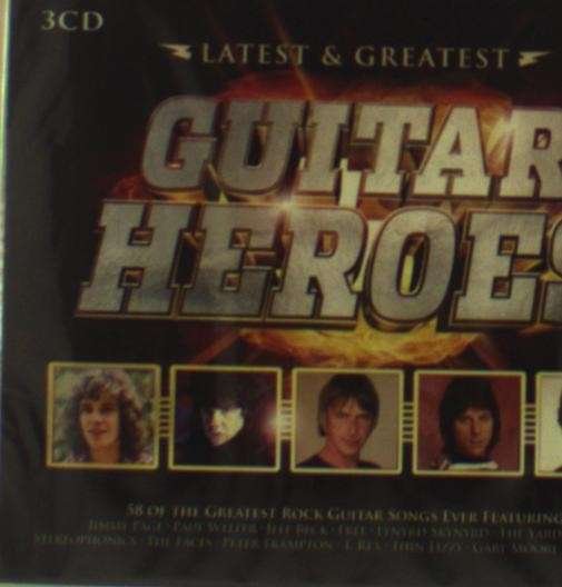 Cover for Latest &amp; Greatest Guitar Heroes · V/a- (CD) (2013)