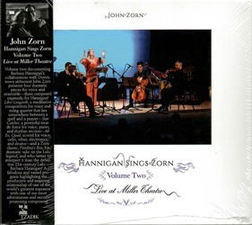 John Zorn & Barbara Hannigan · Hannigan Sings Zorn Volume Two - Archival Series (CD) (2024)