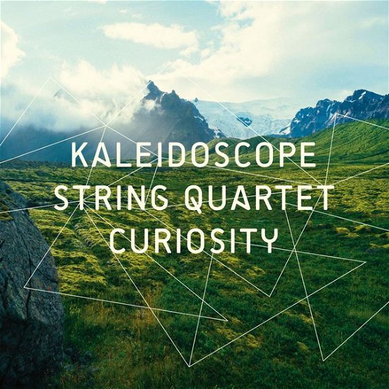 Cover for Kaleidoscope String Quartet · Curiosity (CD) (2015)