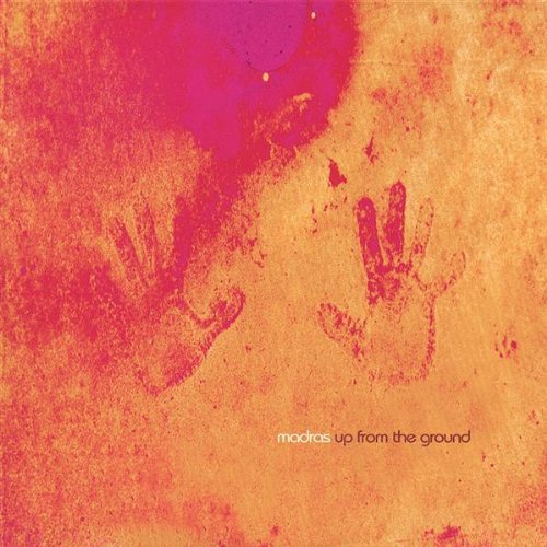 Cover for Madras · Up from the Ground (CD) (2007)