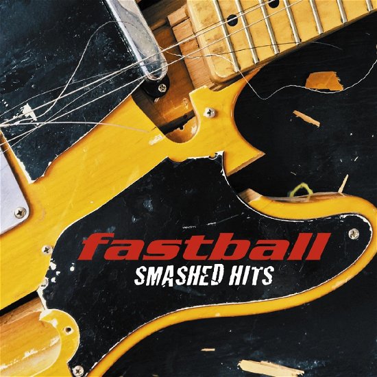 Cover for Fastball · Smashed Hits (CD) (2023)