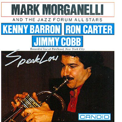 Cover for Morganelli,mark / Jazz Forum All Stars · Speak Low (CD) (2009)