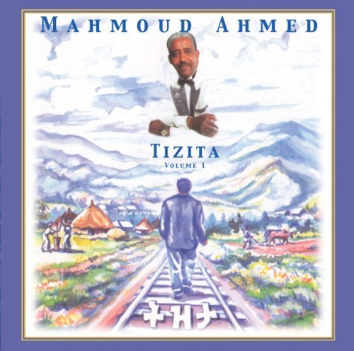 Cover for Mahmoud Ahmed · Best of Tizita 1 (CD) (2008)