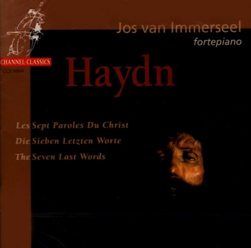 Cover for Jos Van Immerseel · The Seven Last Works (CD) (2000)