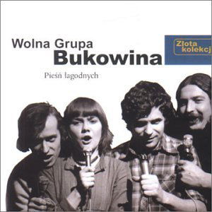 Cover for Wolna Grupa Bukowina · Zlota Kolekcja (CD) [Best Of edition] (1999)