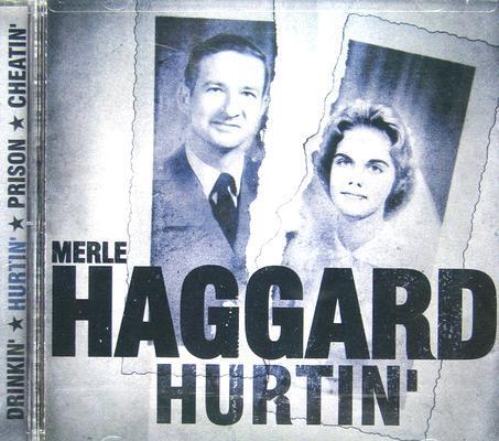 Hurtin' - Merle Haggard - Muziek - CAPITOL - 0724353445423 - 15 mei 2006