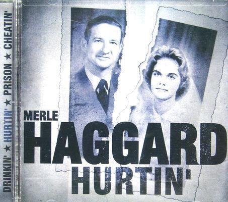 Cover for Merle Haggard · Hurtin' (CD) [Remastered edition] (2006)
