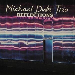 Cover for Michael Dubi · Reflections (CD) (2012)