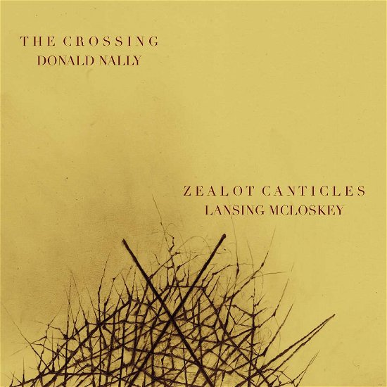 Cover for Mcloskey / Nally · Zealot Canticles (CD) (2018)