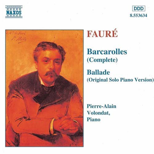 Barcarolles / Ballade - G. Faure - Musik - NAXOS - 0730099463423 - 27 november 1997