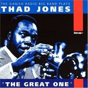 Thad Jones-the Great One - Hansen & Danish Radio Big - Musikk - DACAPO - 0730099942423 - 14. november 1996