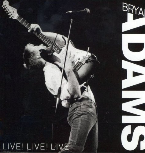 Cover for Bryan Adams · Live! Live! Live! (CD) (1901)