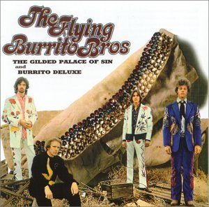 Cover for Flying Burrito Brothers · Gilded Palace Of Sin / Burr (CD) [Remastered edition] (1997)