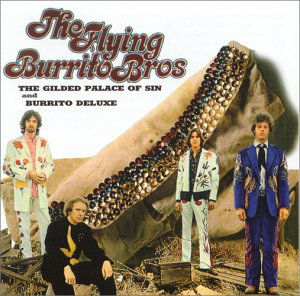 Gilded Palace Of Sin / Burr - Flying Burrito Brothers - Music - A&M - 0731454070423 - March 25, 1997