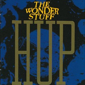 Cover for The Wonder Stuff · Hup (CD) [Remastered edition] (2000)