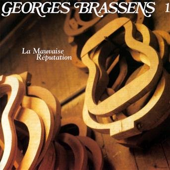 Cover for Georges Brassens · La Mauvaise Reputation (CD) (2022)