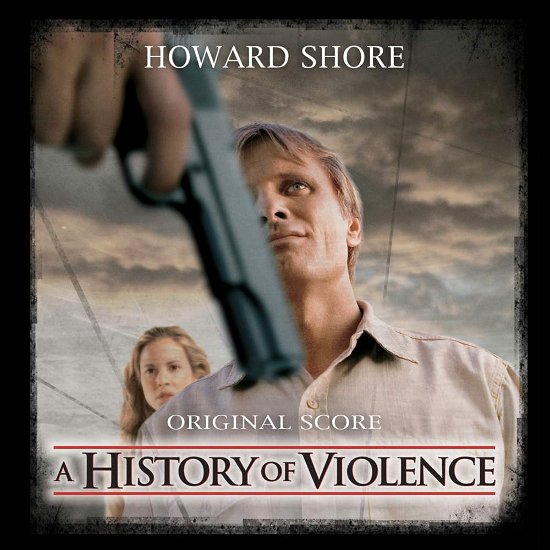 Cover for Howard Shore · History of Violence (CD) (2005)