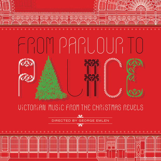 Cover for Christmas Revels · From Parlour to Palace: Victorian Music from the (CD) (2014)