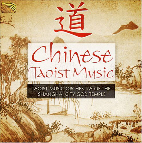 Cover for Orchestra of the Shanghai City God Temple · Chinese Taoist Music (CD) (2007)