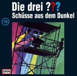 Cover for Die Drei ???  70 · 070/schüsse Aus Dem Dunkel (CD) (1996)