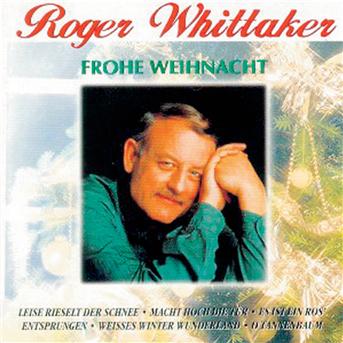 Cover for Roger Whittaker · Frohe Weihnacht (CD)