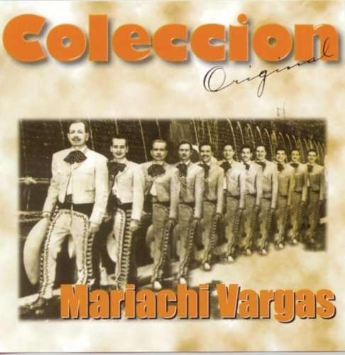 Cover for Mariachi Vargas De Tecalitlan · Coleccion Original (CD) (1999)