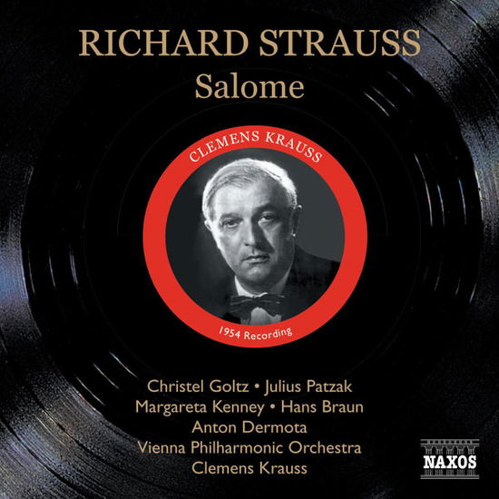 STRAUSS, R.: Salome (Goltz, Pa - Krauss / Goltz / Patzak / Kenney - Music - Naxos Historical - 0747313301423 - January 31, 2005