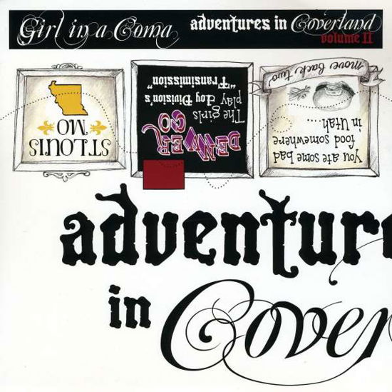 Adventures In Coverland Vol 2 - Girl In A Coma - Music - Blackheart Records - 0748337537423 - August 20, 2010