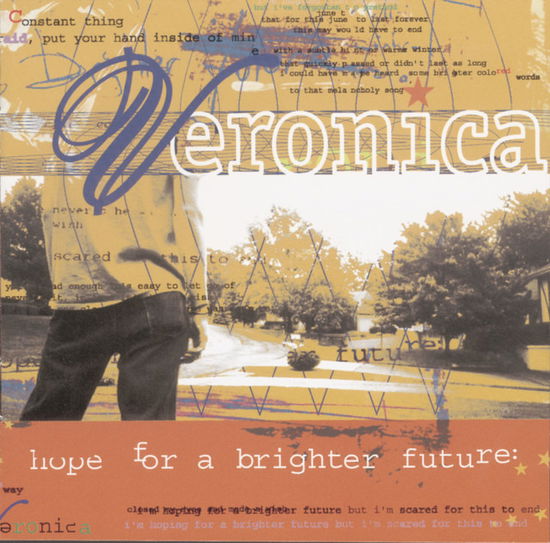 Cover for Veronica · Hope For A Brighter Futur (CD) (2001)