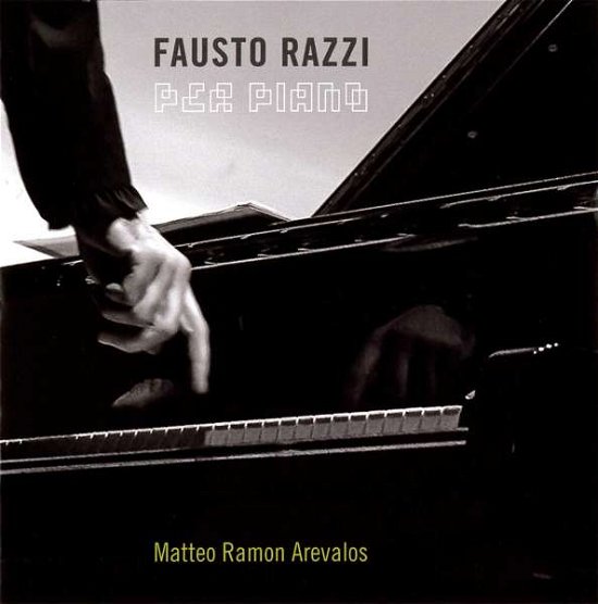 Per Piano - Fausto Razzi - Muziek - Rer - 0752725038423 - 25 augustus 2017