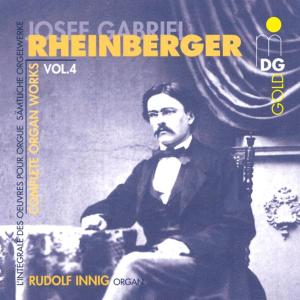 Complete Organ Works 4 - Rheinberger / Inning - Musik - MDG - 0760623089423 - 24. April 2001