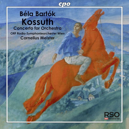 Kossuth (Symphonische Dichtung) - Bartok - Musiikki - Cpo - 0761203778423 - torstai 14. maaliskuuta 2013