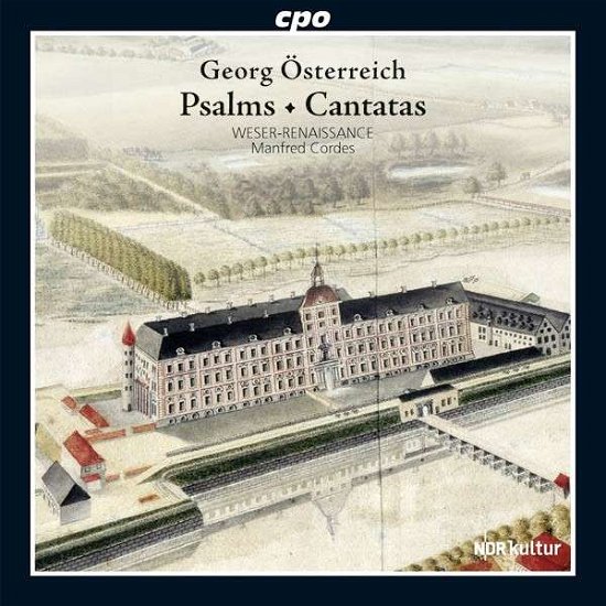 Cover for Oesterreich / Weser-renaissance / Cordes · Psalms &amp; Cantatas (CD) (2015)