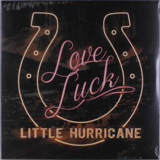 Cover for Little Hurricane · Love Luck (LP) [Coloured edition] (2019)