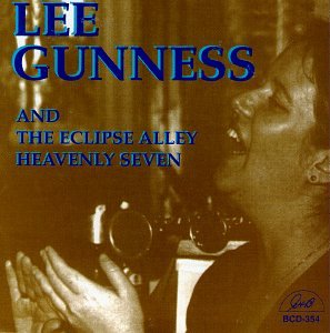 Cover for Lee Gunness · Lee Gunness &amp; the Eclipse Alley Heavenly Seven (CD) (1999)