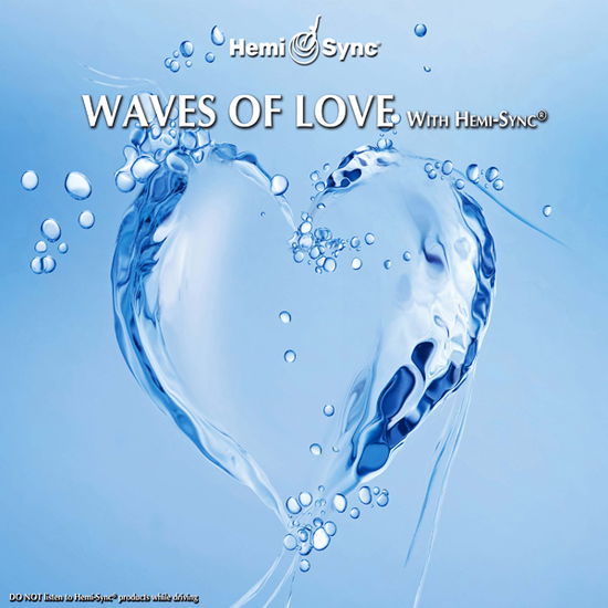 Cover for Frederic Delarue &amp; Hemi-sync · Waves of Love with Hemi-sync® (CD) (2020)