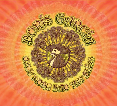 Cover for Boris Garcia · Once More Into The Bliss (CD) (2010)