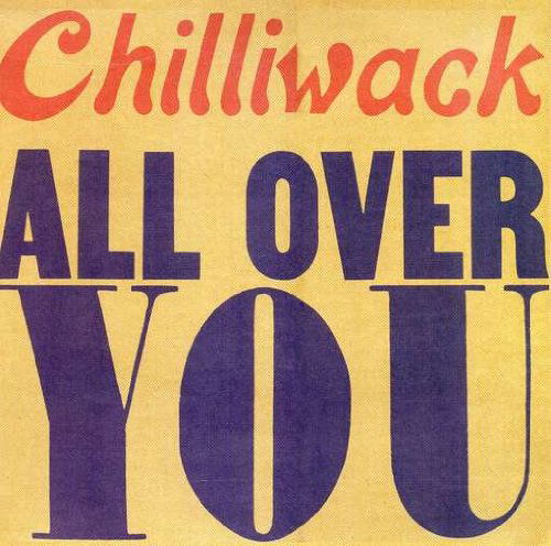 All over You - Chilliwack - Música - POP / ROCK - 0778578007423 - 28 de abril de 2009